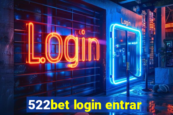 522bet login entrar